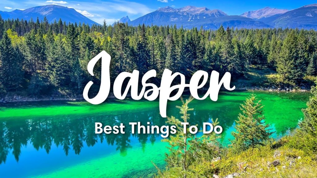 Best Things To Do In Jasper National Park, Canada